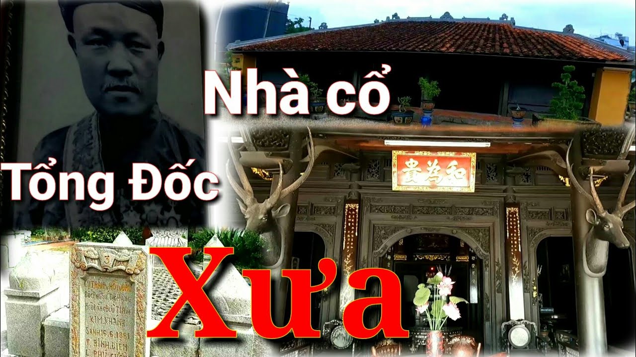 Thăm nhà cổ và mộ của quan Tổng Đốc Phủ Sứ tỉnh Bình Dương ngày xưa