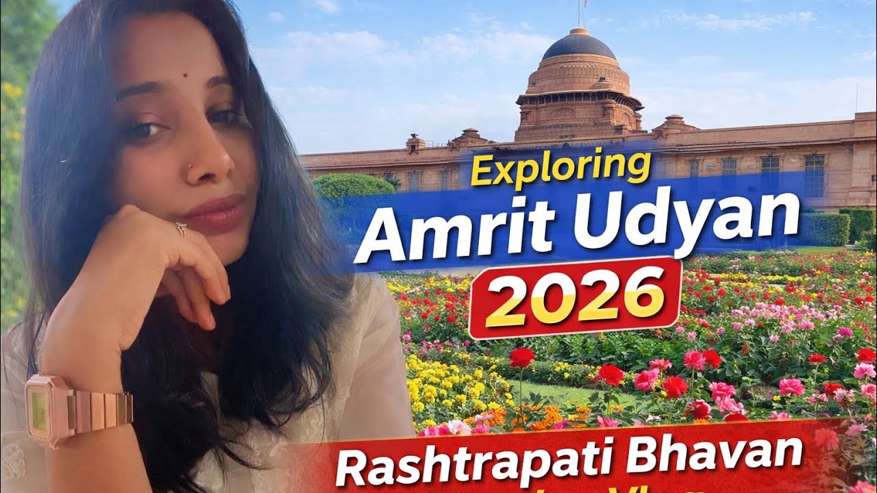 Amrit Udyan 2026 Full Guide | Entry, Timing & Tour#explore #youtube #amritudyanrashtrapatibhavan
