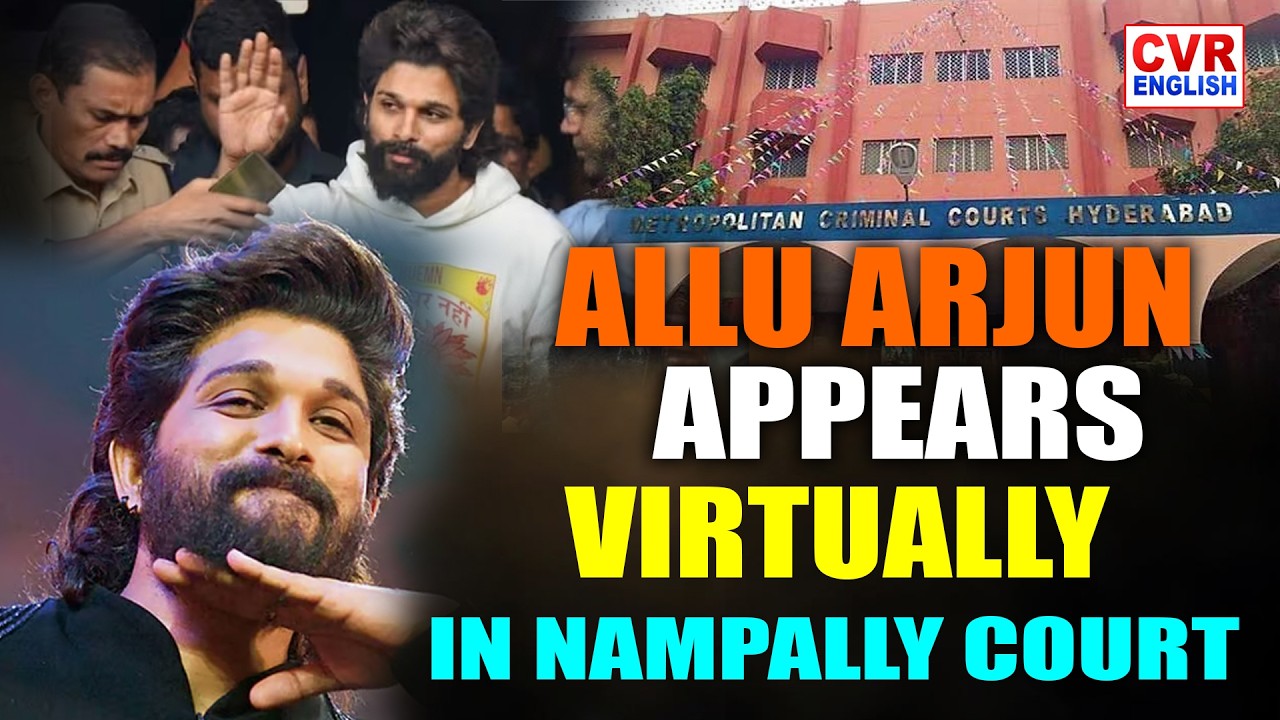 Allu Arjun Appears Virtually In Court Over Sandhya Theatre Stampede Case | CVR ENGLISH