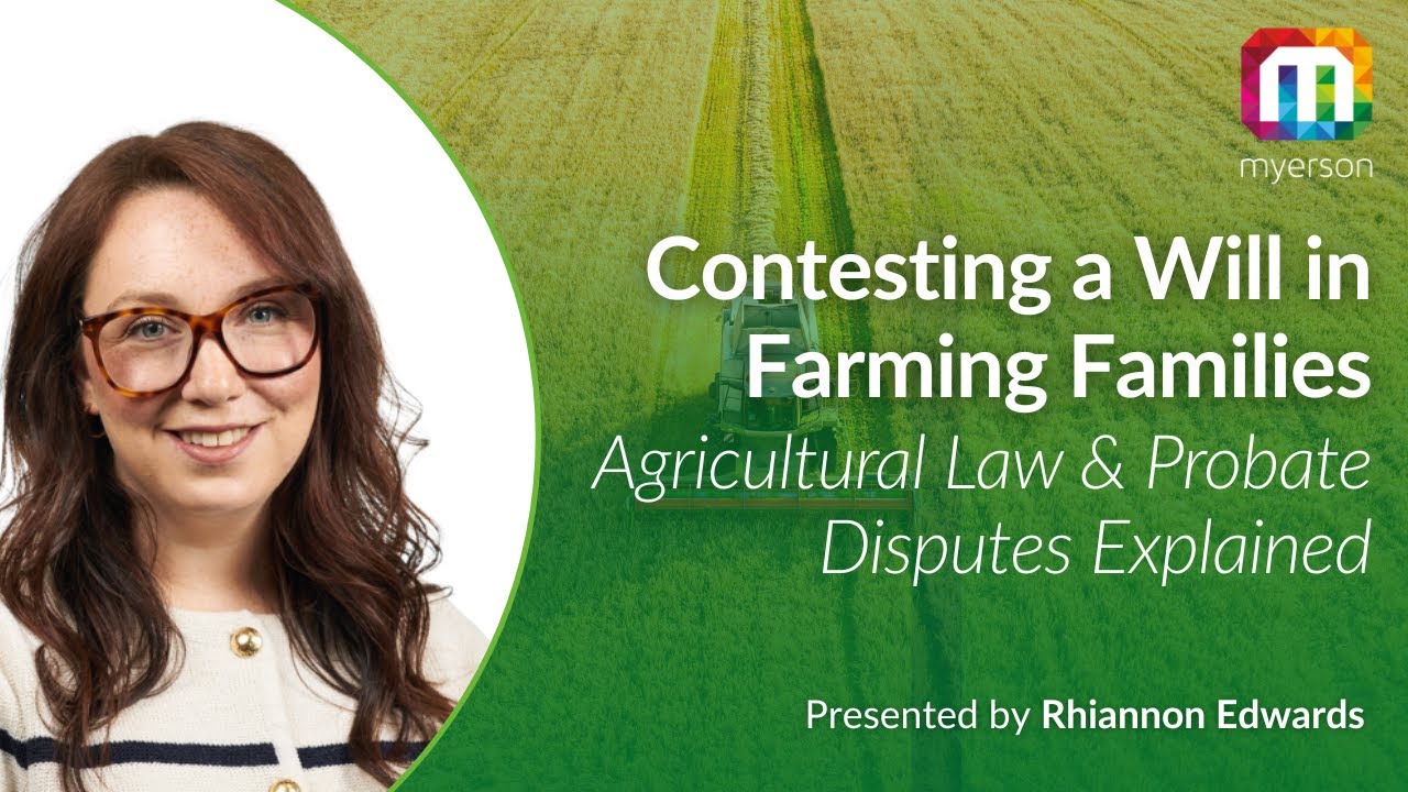 Myerson Agriculture Contentious Probate