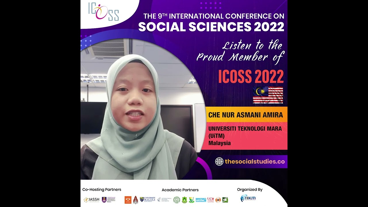 Listen to the 9th International Conference on Social Sciences 2022 #proud  Member