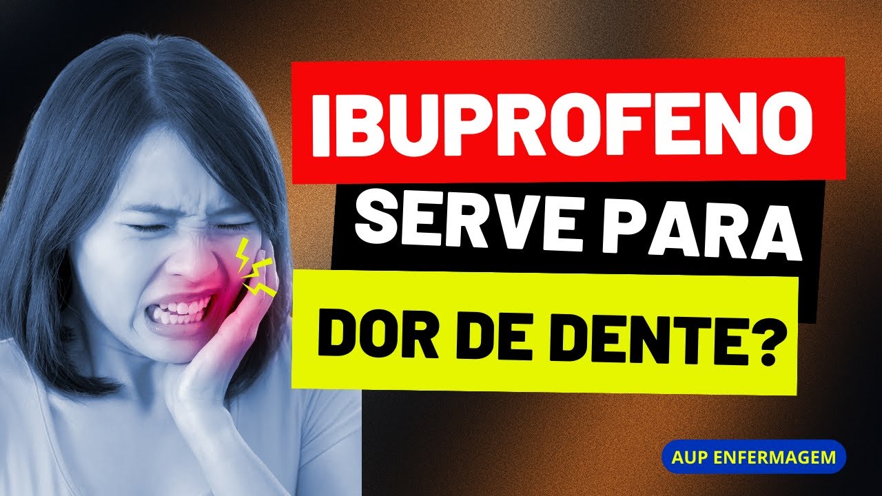 Ibuprofeno serve para dor de dente? #ibuprofeno #dordedente