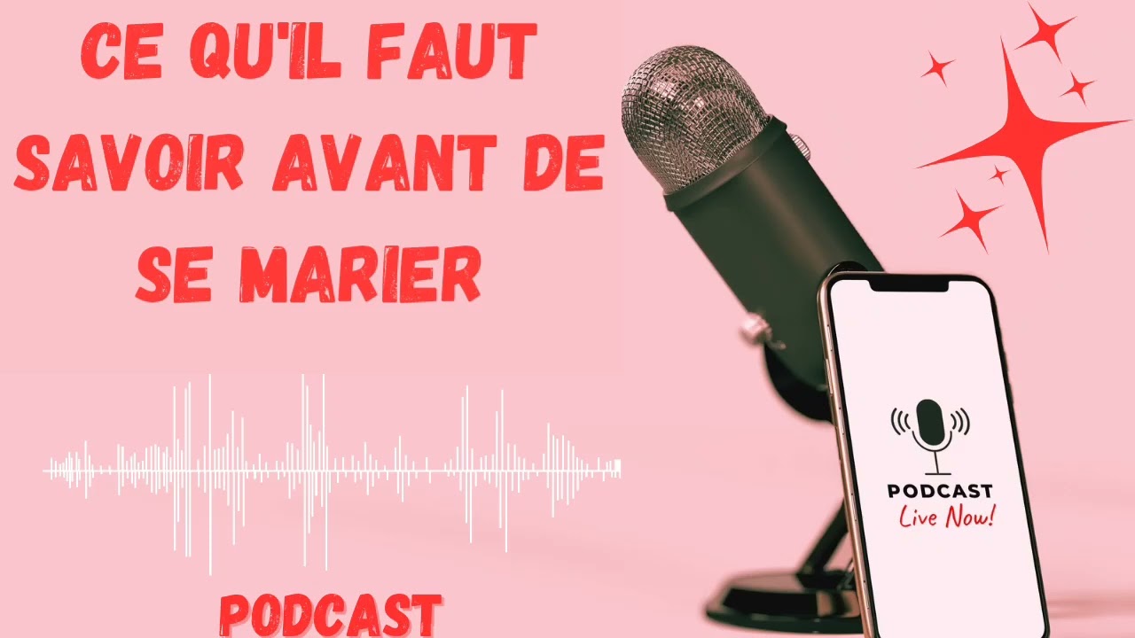 CE QUE TU DOIS SAVOIR AVANT DE TE MARIER 