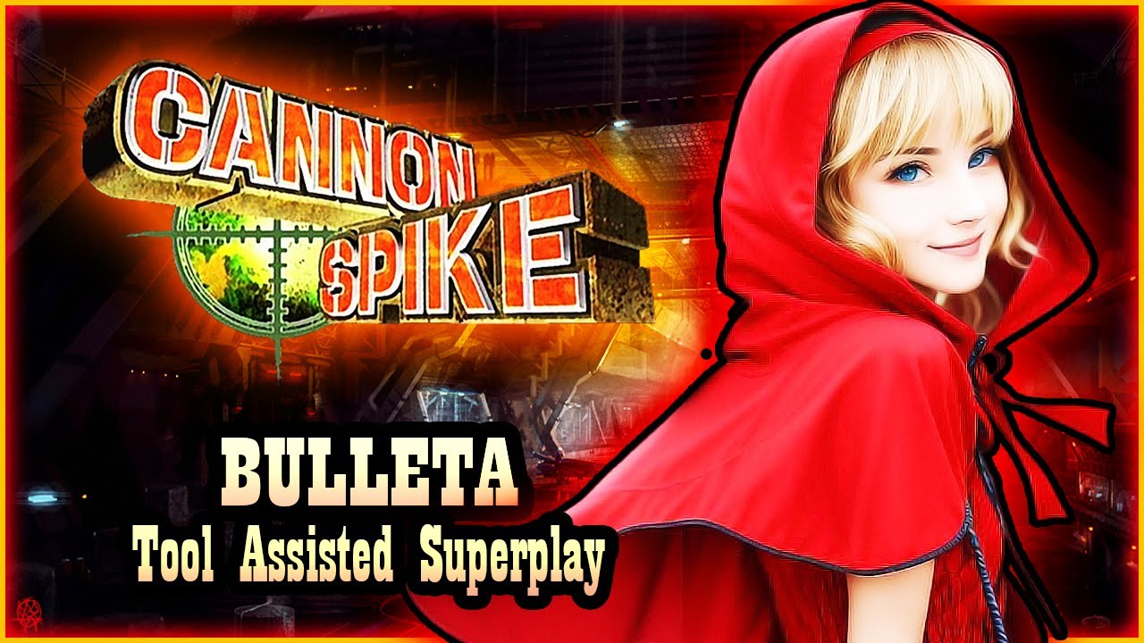 【TAS】CANNON SPIKE \ GUN SPIKE (ARCADE \ 2000) - BULLETA (JPN) \ BABY BONNIE HOOD (USA)
