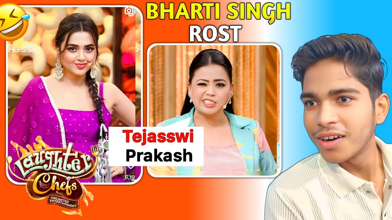 Bharti Singh Rost Tejasswi Prakash 😂