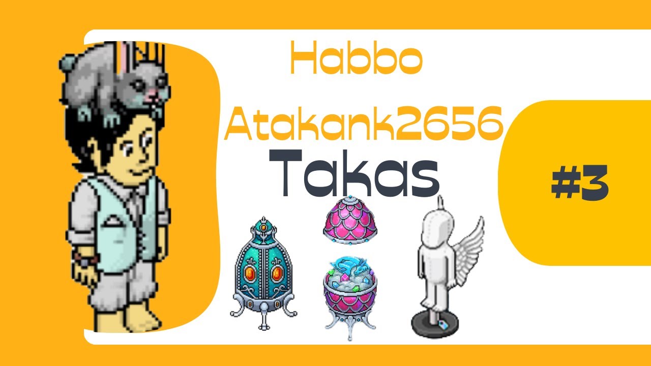 Habbo Takas #3 / Atakank2656 ( Baya Geliştik )