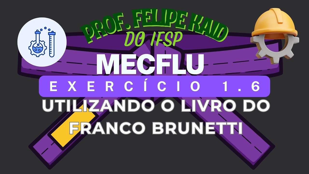 MECÂNICA DOS FLUIDOS | Capítulo 1 | Exercício 1.6 #brunetti #mecflu