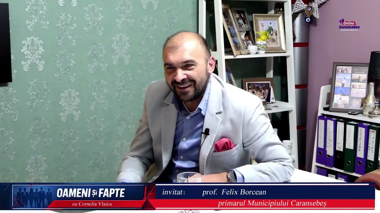 #LIVE 🔴Emisiunea OAMENI SI FAPTE invitat Felix Borcean, primarul Municipiului Caransebeș