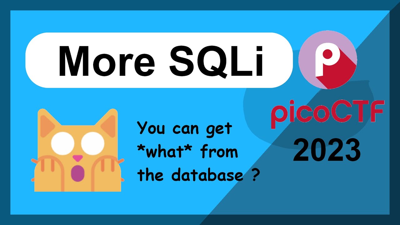 picoCTF 2023 - Web App - More SQLi