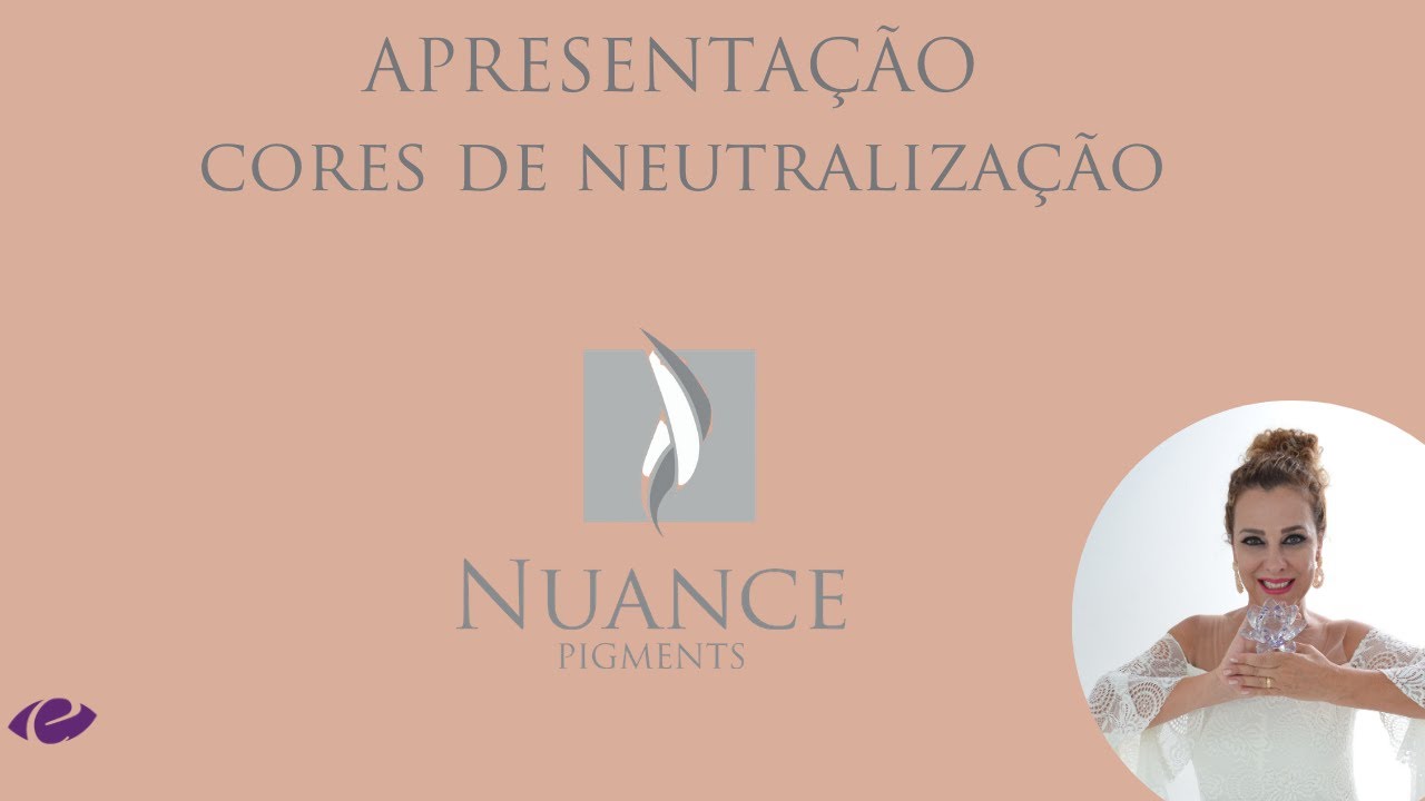 Neutralizadores ou corretores da Nuance Pigments