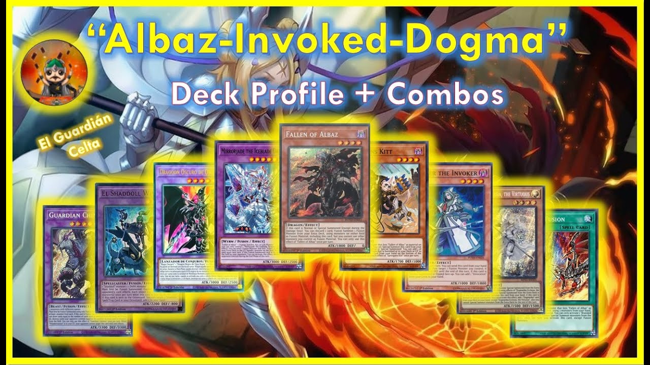 Albaz Invoked Dogmatika Deck Profile Yu-Gi-Oh! 2022 Post Albaz Strike - "NO Despía, No problema"