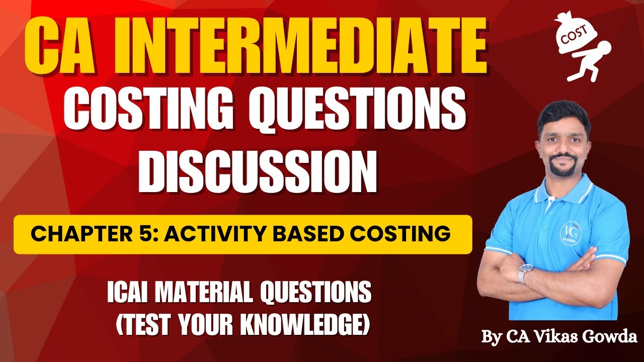 Costing Questions Discussion | Chapter 5 | Activity Based Costing | Costing Questions Marathon