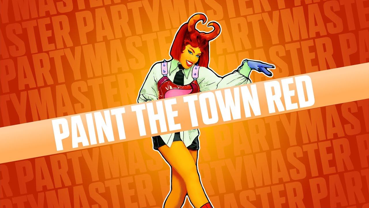 Just Dance 2025 Edition Fanmade Party Master - Paint The Town Red