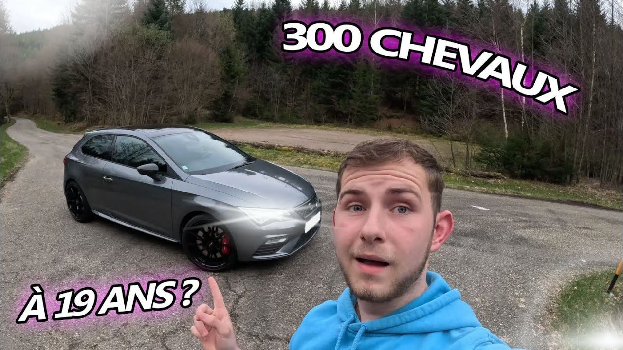 J'ACHÈTE UNE VOITURE DE 300 CV À 19 ANS (Seat Leon Cupra Pack PERF) 🏎️