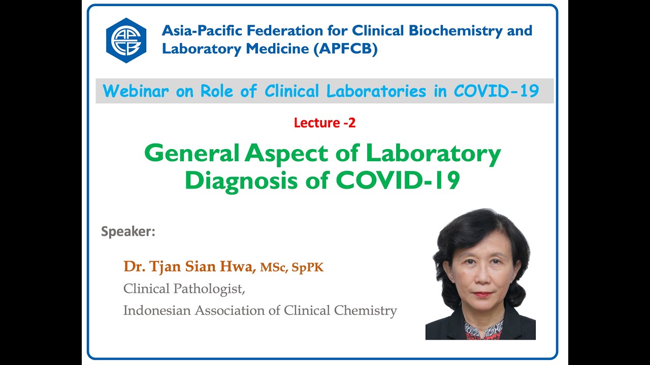 Lecture 2: General aspect of Laboratory diagnosis of COVID-19
