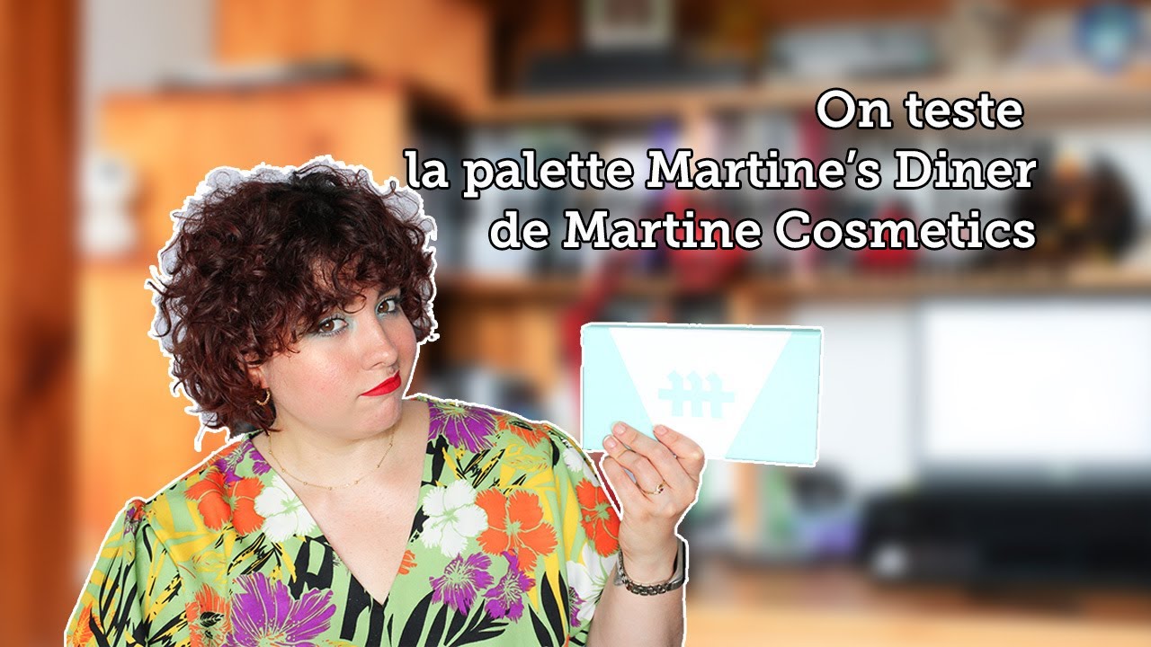 (S03E06) Crash Test#4 - Un makeup estival avec la palette Martine's Diner