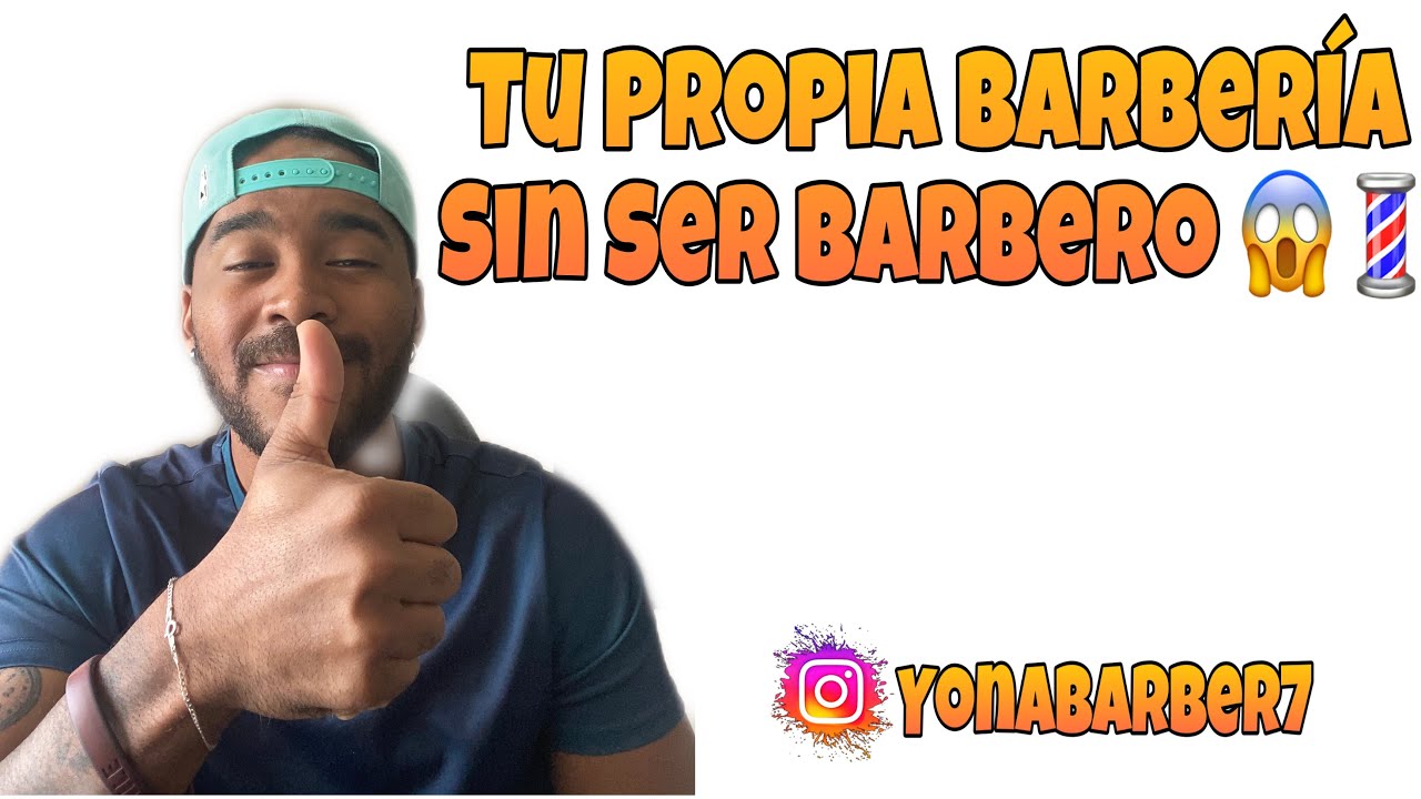 Ten tu propio NEGOCIO o BARBERÍA sin Ser o si eres Barbero 😱 Aquí te digo todo lo Que necesitas👍🏾