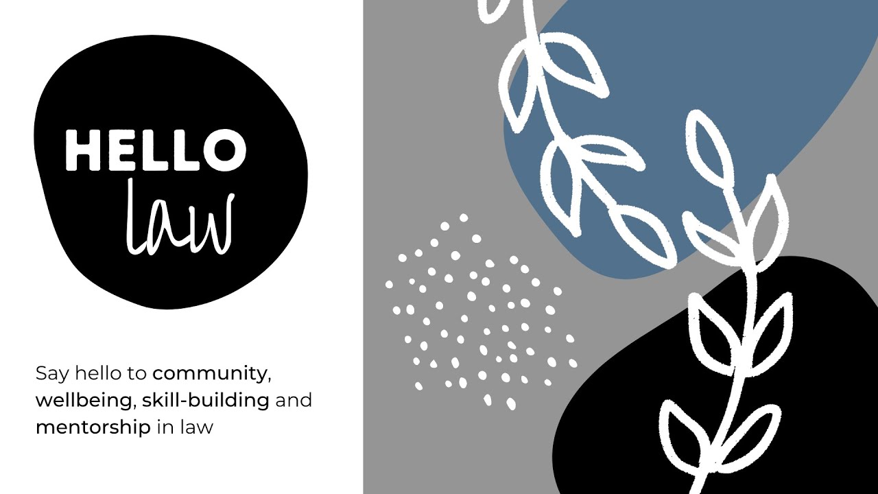 This is Hello Law | Your legal community, inspiration for lawyers and students