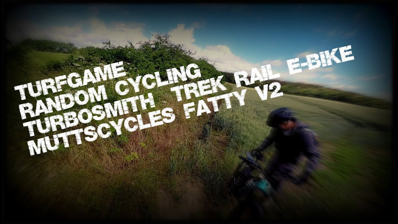 #TurfGame // TurboSmith // MuttsCycles // Trek Rail E // Fatty V2