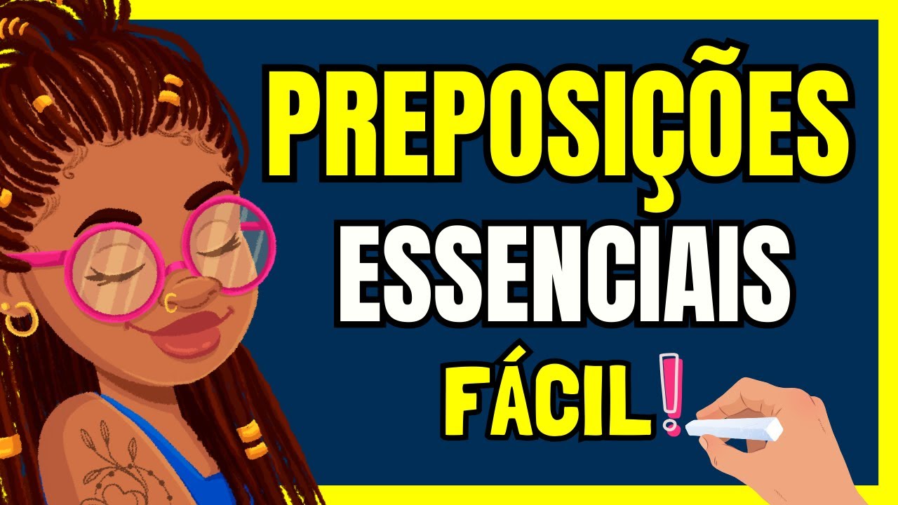 📚Preposições Essenciais em 6 Minutos: Nunca Mais Erre Isso! Aprenda de Forma Rápida e Fácil!