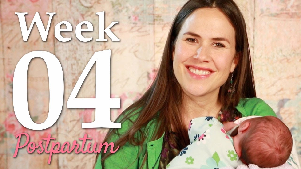 Week 4 Postpartum