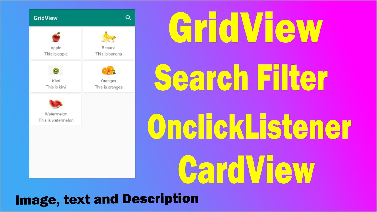 Android GridView With SearchView to Filter Items and OnItemClickListener