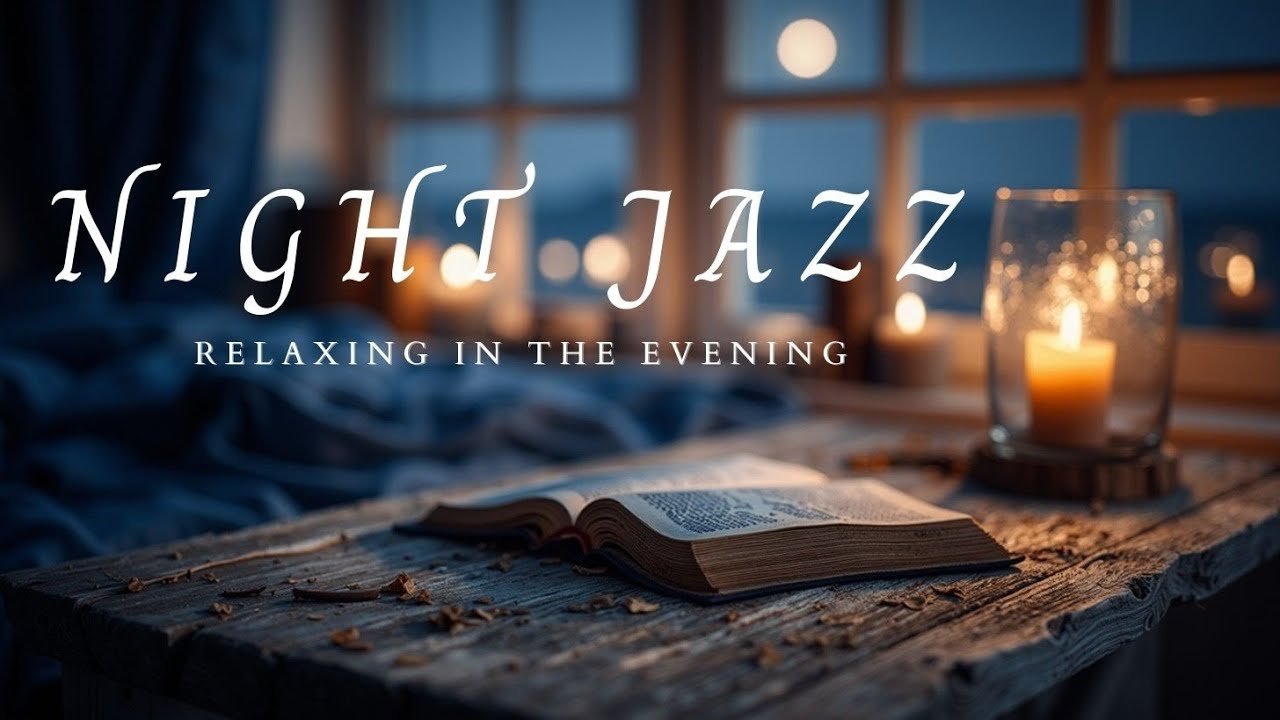 Smooth Jazz Night for Study | Расслабляющий ночной джаз и уютная атмосфера камина