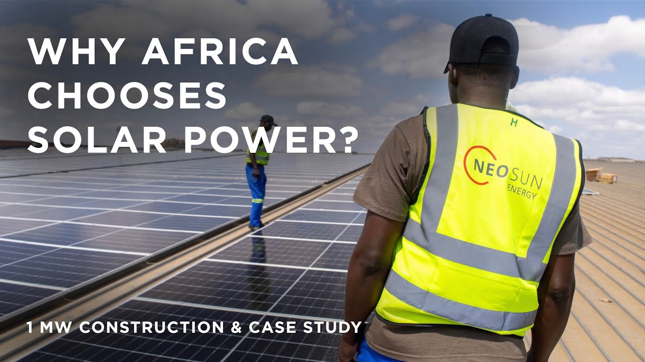 Solar business in Africa - why South Africa chooses solar power