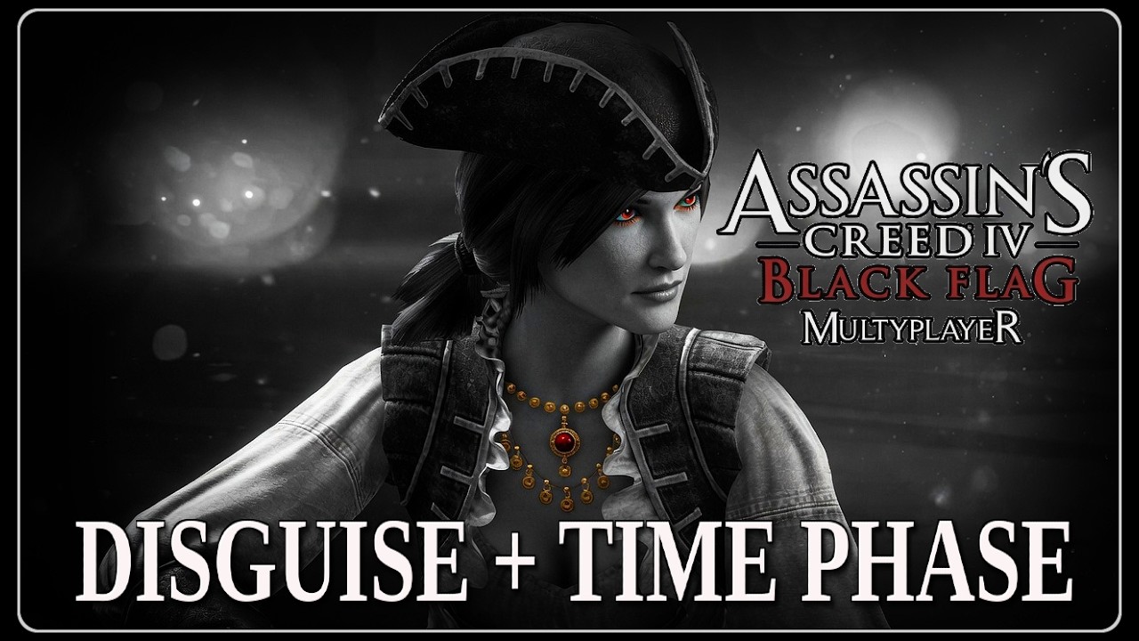 AC Black Flag Multiplayer: DISGUISE + TIME PHASE Deathmatch