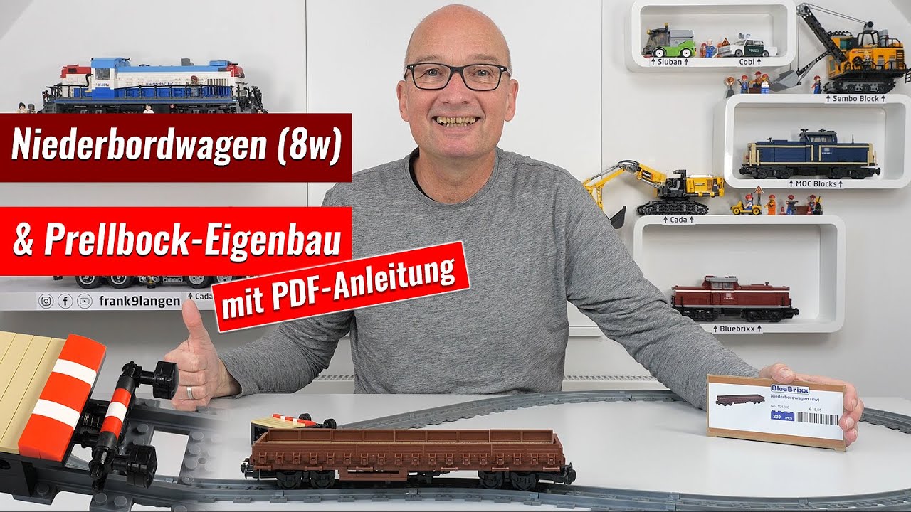 Bluebrixx 104280 Niederbordwagen (8w) & Prellbock-Eigenbau im Test mit PDF Bauanleitung zum Download