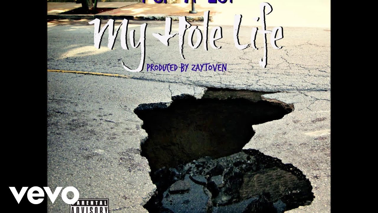 Pop-A-Lot - My Hole Life (Prod Zaytoven) [Audio]