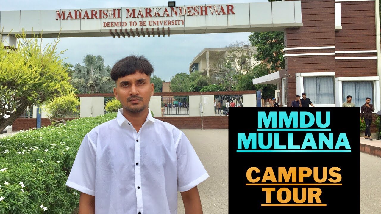 Maharishi Markandeshwar University Mullana Campus Tour | Mmdu mullana campus Tour
