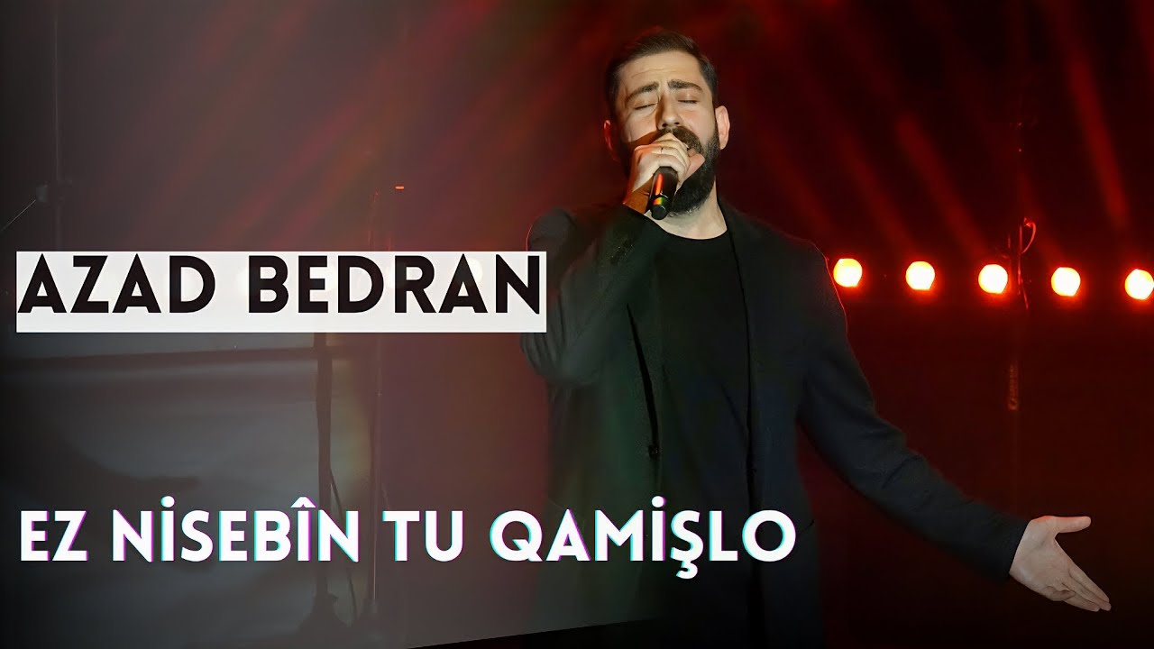 Azad Bedran - Ez Nisêbîn Tu Qamişlo ( Konser ) 