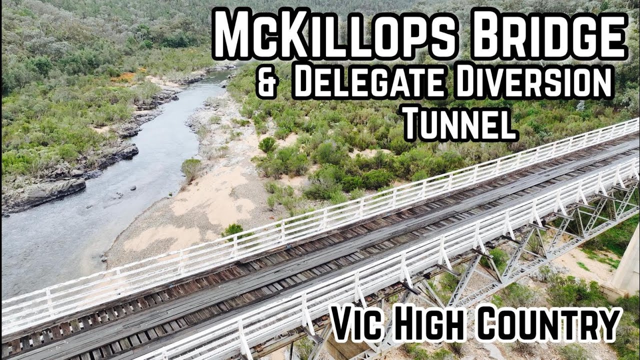McKillops Bridge - Delegate River Diversion Tunnel - Vic High Country
