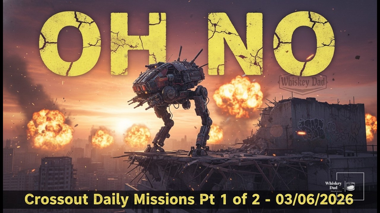 Crossout Daily Missions Pt 1 of 2 - 03/06/2026