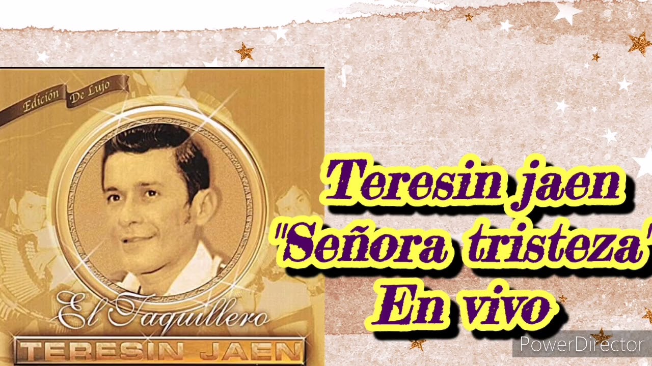 Teresin jaen - señora tristeza (En vivo)