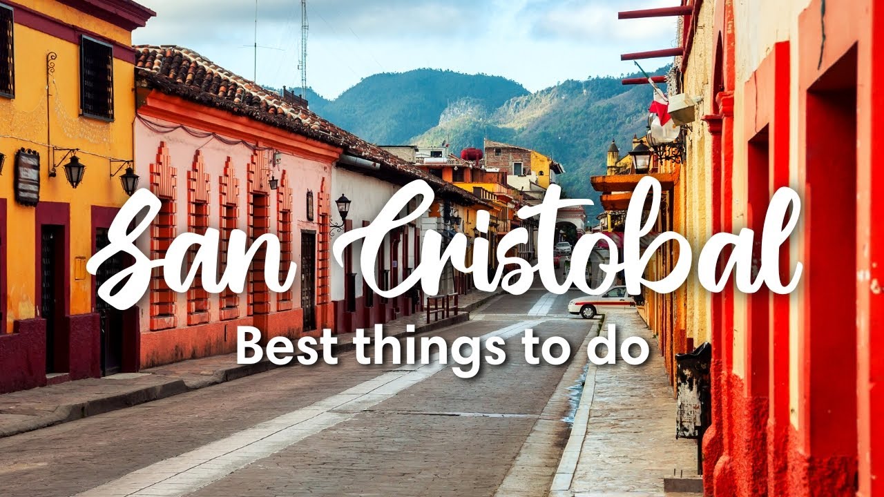 SAN CRISTOBAL DE LAS CASAS, MEXICO | 5 Things you MUST do in San Cristobal