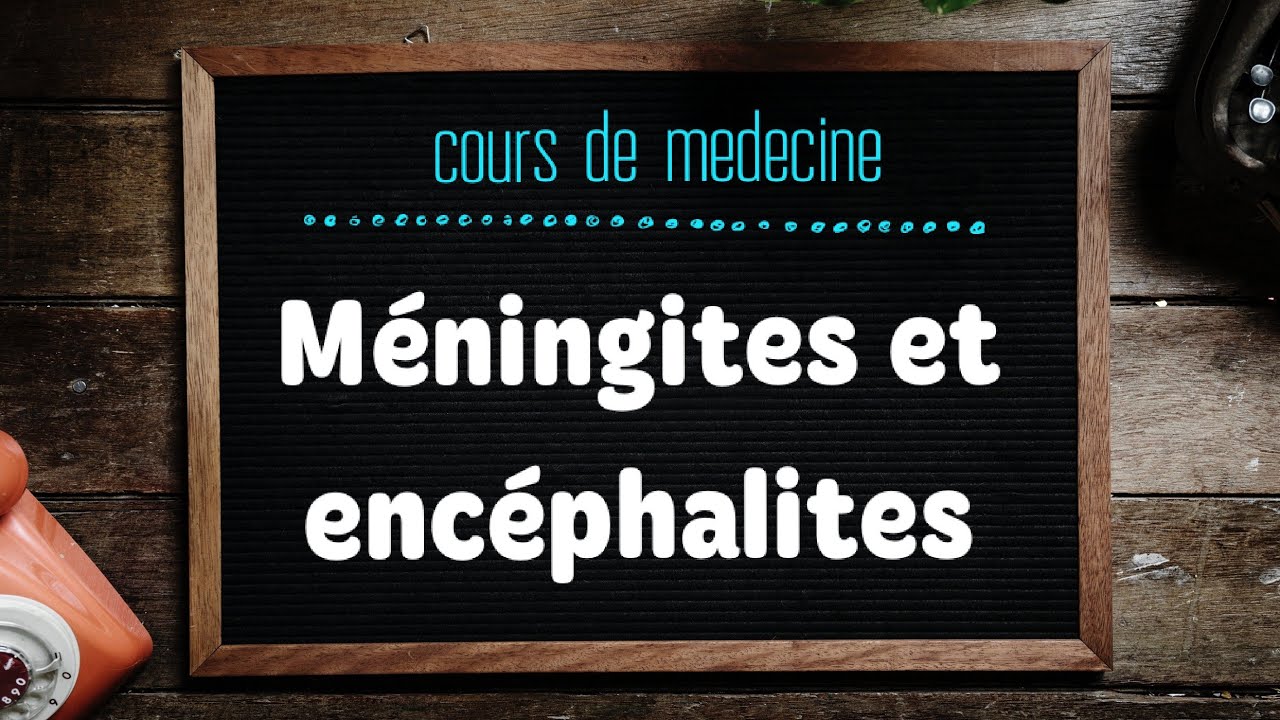 Méningites et encéphalites
#meningite #encephalite