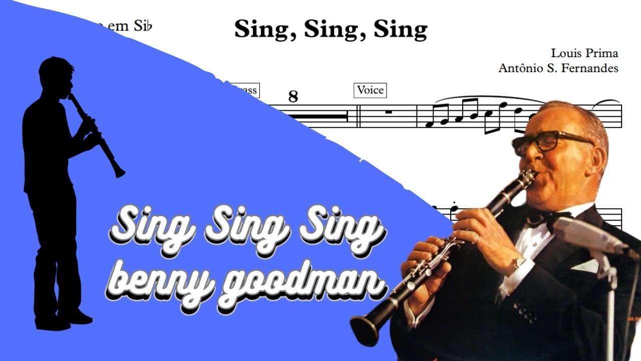 Sing Sing Sing - Benny Goodman [SheetMusic] Clarinet PlayAlong