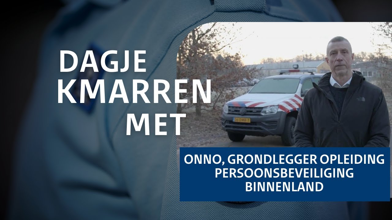 Dagje KMarren met Onno: grondlegger opleiding PERSOONSBEVEILIGING Binnenland
