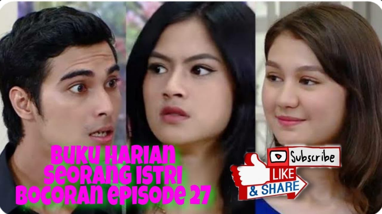 BUKU HARIAN SEORANG ISTRI | EPISODE 27 |