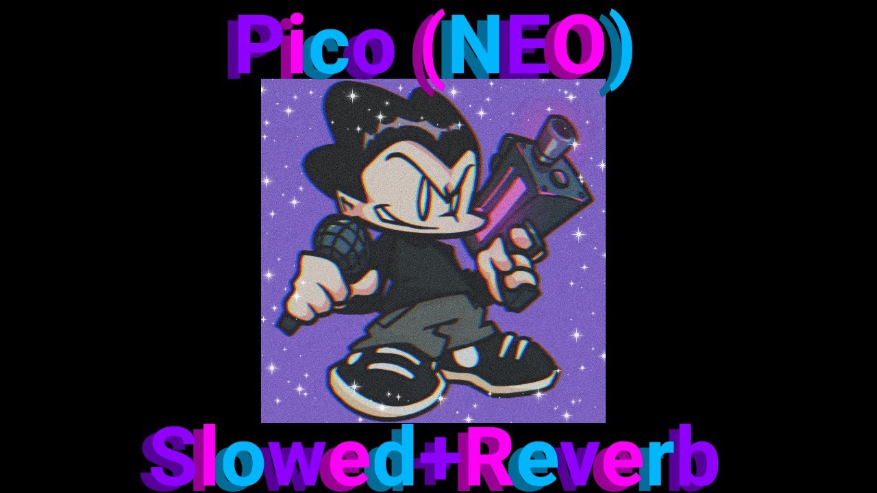Friday Night Funkin': NEO: Pico (Slowed+Reverb)