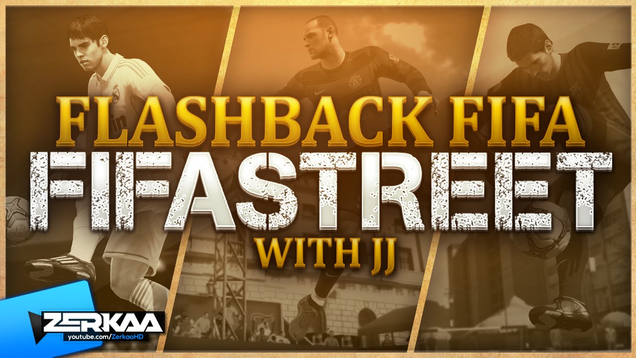 FIFA STREET WITH JJ