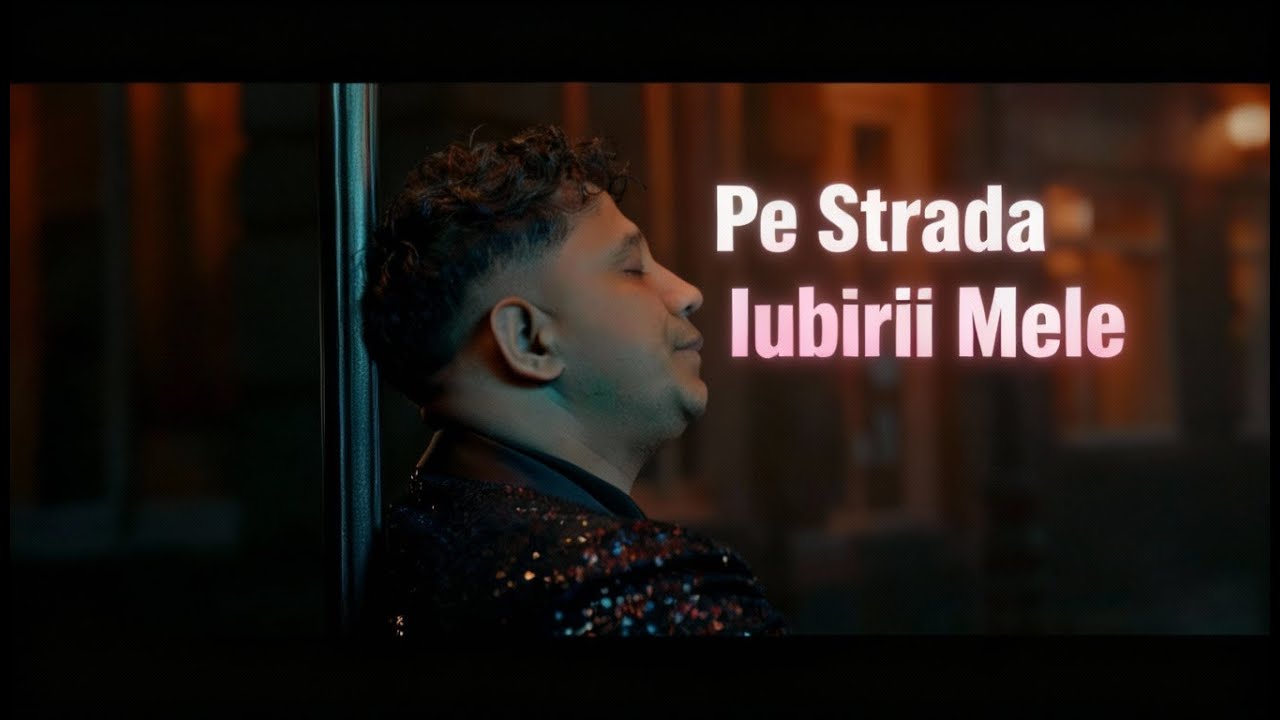Cocoș de la Călărași &ndash; Pe Strada Iubirii Mele Official Video 2026