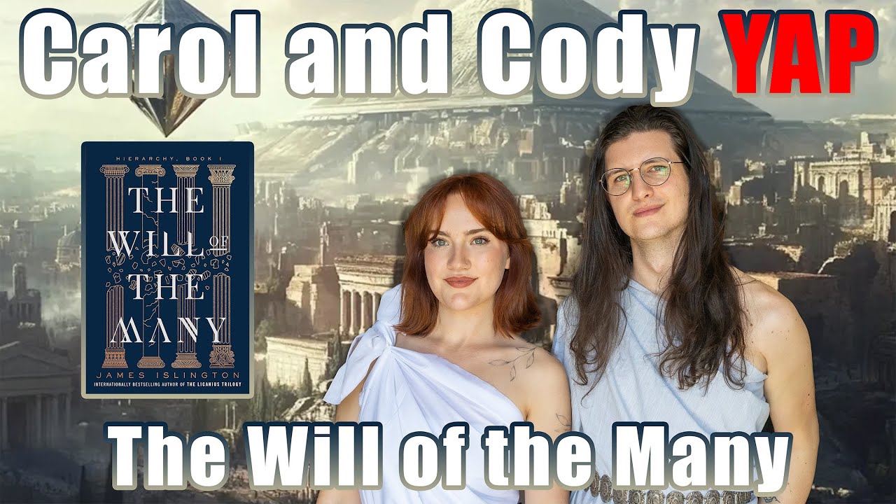 Carol and Cody YAP: The Will of the Many