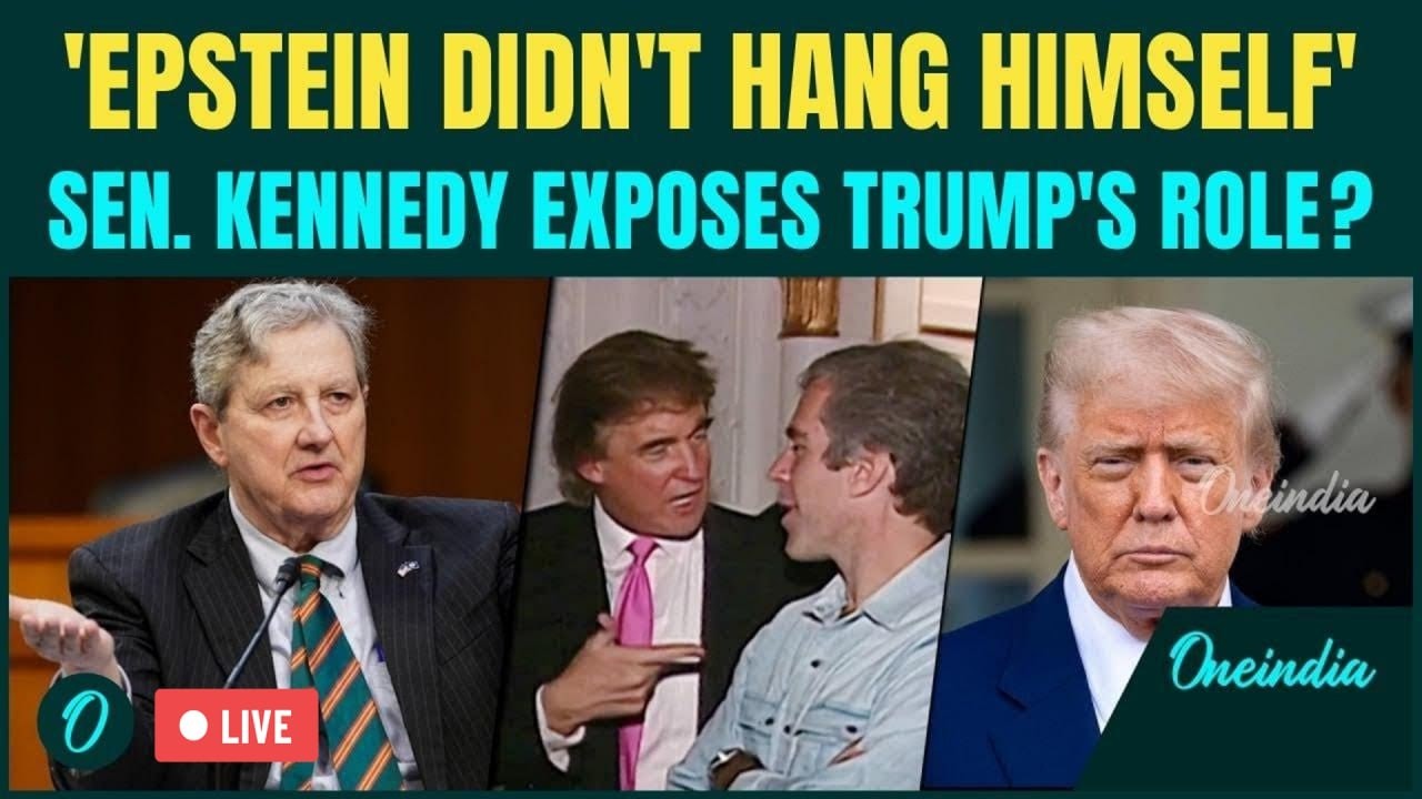 LIVE: Trump's Role In Epstein Death? Sen. Kennedy EXPOSES Shady Death Of Epstein Amid Iran War Chaos