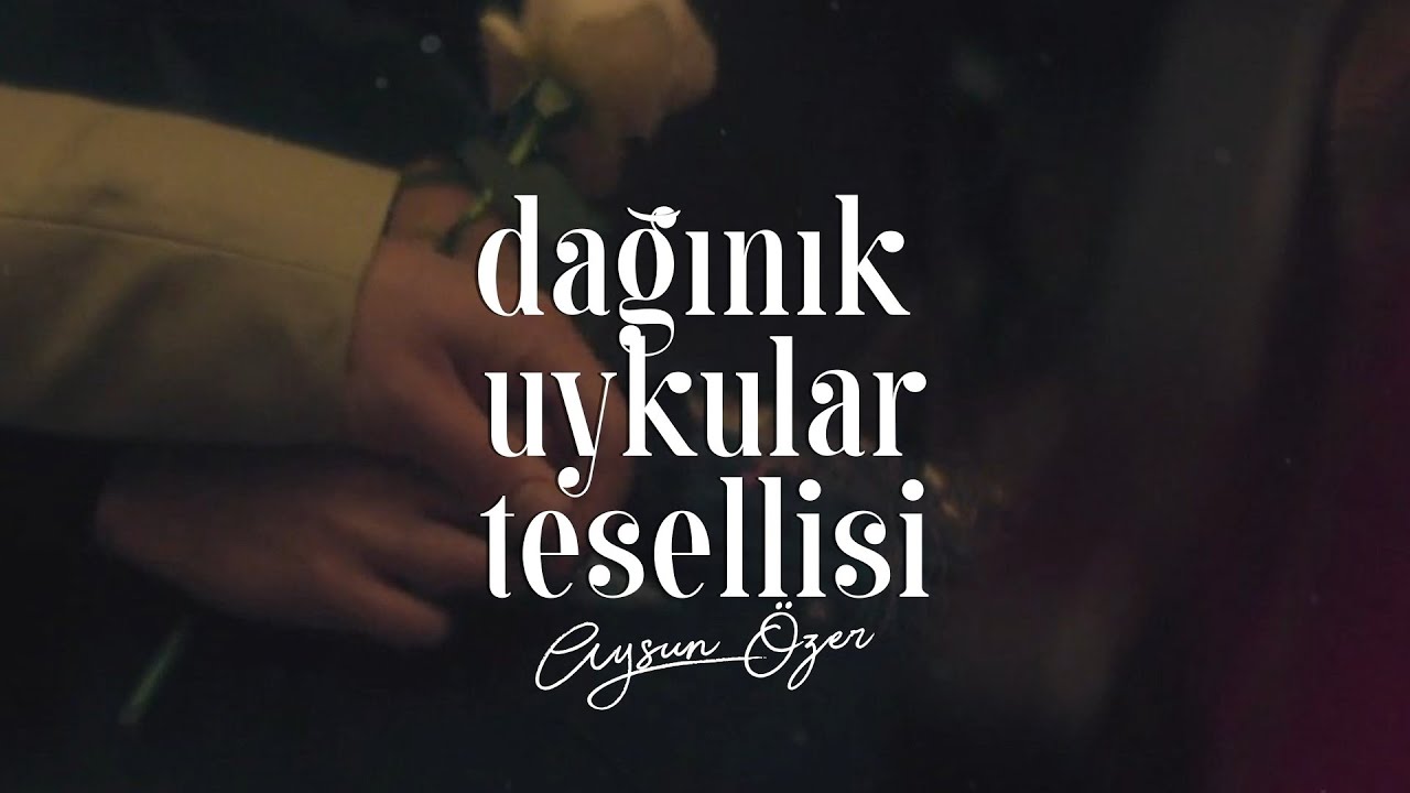 Aysun Özer | Dağınık Uykular Tesellisi