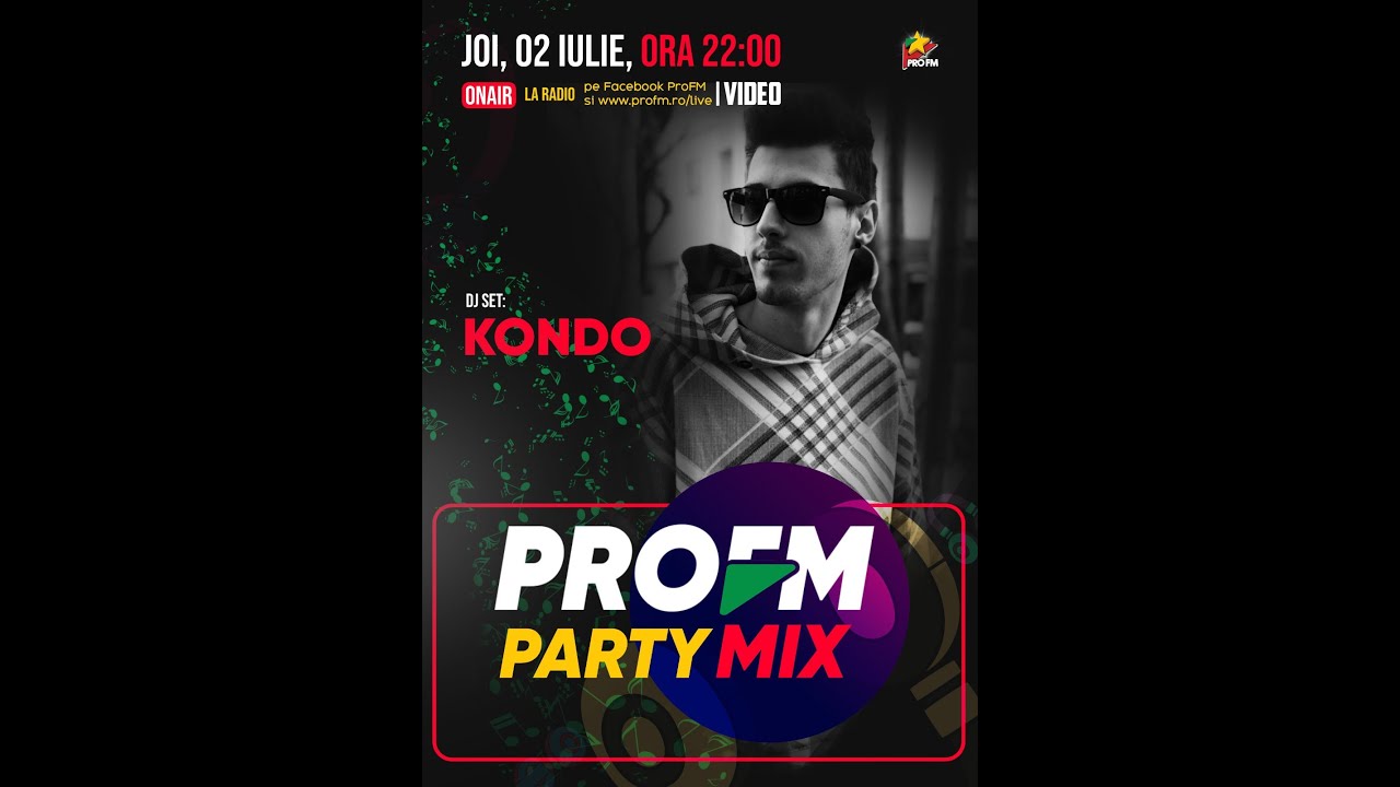 KONDO @ProFm PartyMix (02.07.2020)
