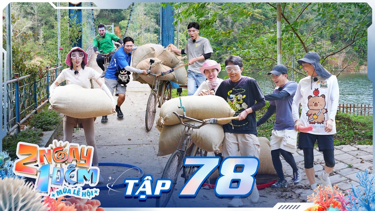 2 Ngày 1 Đêm Lễ Hội 2024-Tập 78:Thùy Tiên lên layout make up 