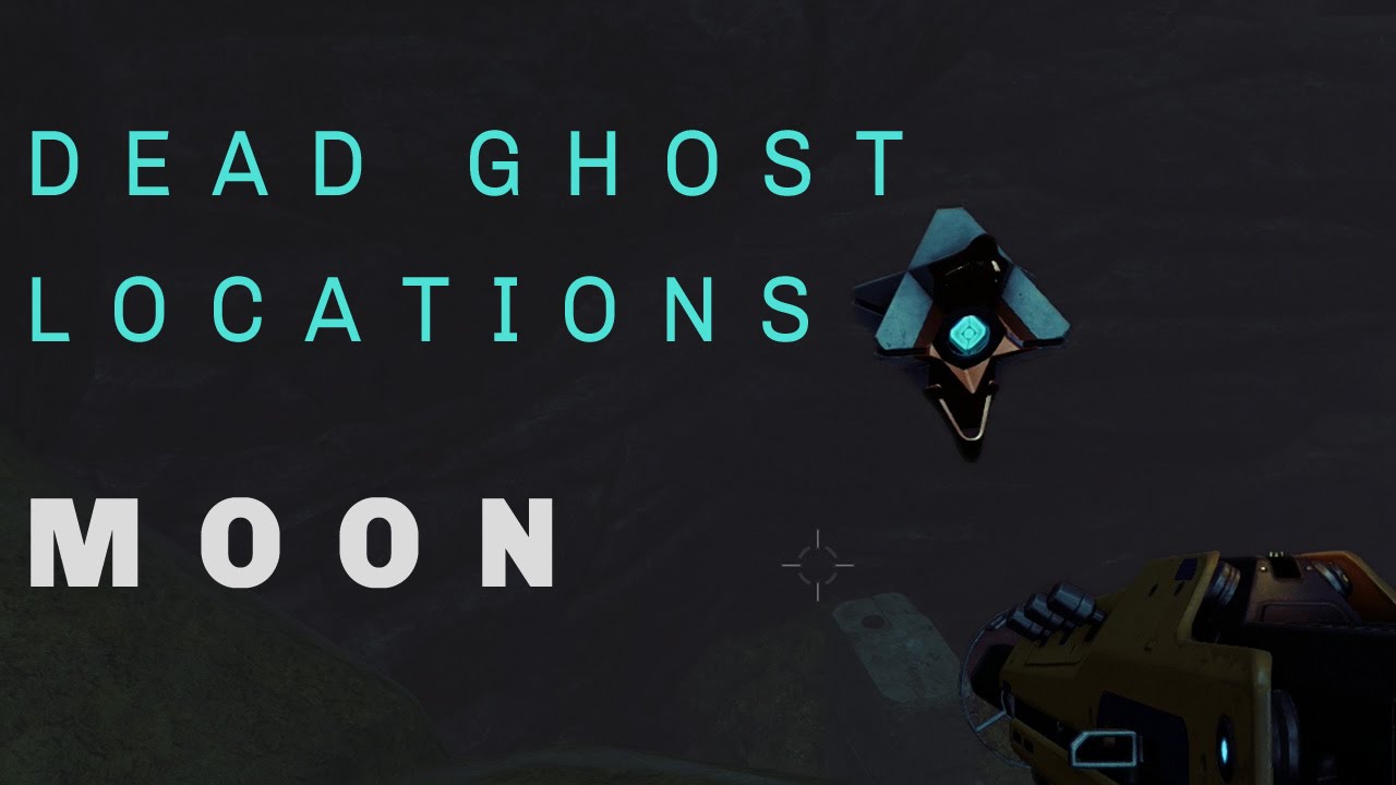 Destiny Dead Ghost Locations - Moon